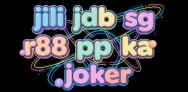 jili jdb sg pg r88 pp ka joker
